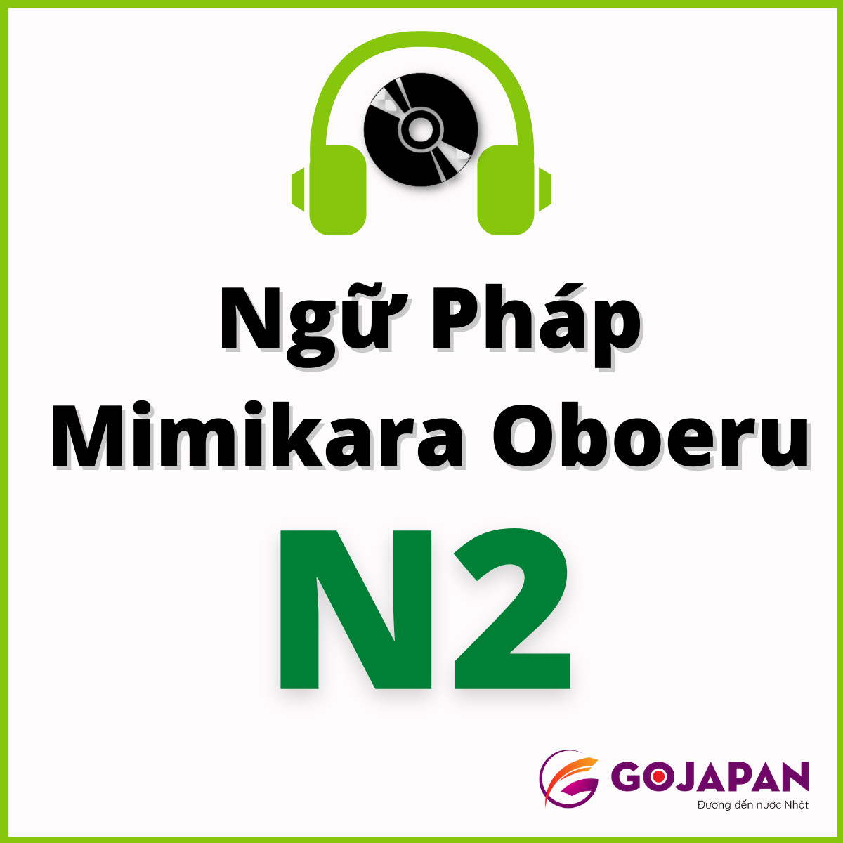 Ngữ Phap Mimikara N2 Unit 8